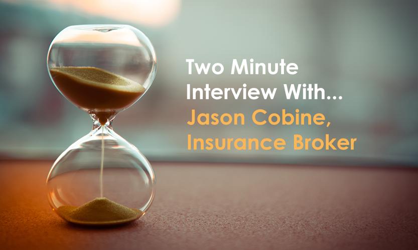 Two minute interview with Jason Cobine, Cobine Carmelson, Insurance Brokers In this edition of Two Minute Interview, we talk with Jason Cobine of Combine Carmelson