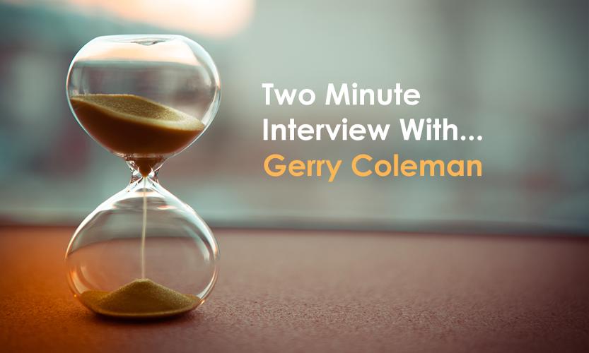 Two minute interview with Gerry Coleman in this two minute interview, we talk with Gerry Coleman of Elite Architectural Systems Ltd